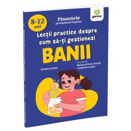 Lectii practice despre cum sa-ti gestionezi banii