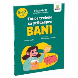 Tot ce trebuie sa stii despre bani