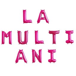 Set baloane folie La Multi Ani 40Cm roz