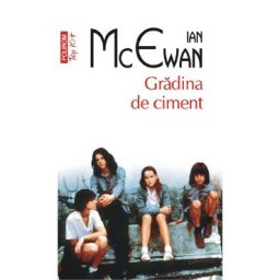 Gradina de ciment - Ian McEwan