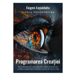 Programarea creatiei - Eugen Lepadatu