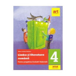 Limba si literatura romana. Evaluare Nationala. Teste si bareme - Clasa 4 - Elena Cristina Petrescu