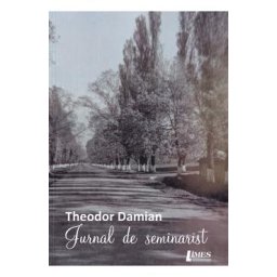 Jurnal de seminarist - Theodor Damian