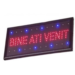 Reclama LED - BINE ATI VENIT - de interior