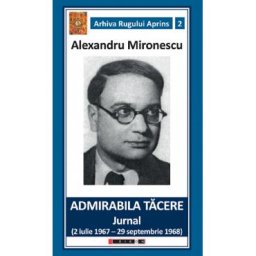 Admirabila tacere - Alexandru Mironescu