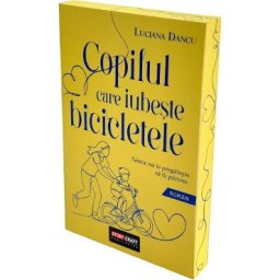 Copilul care iubeste bicicletele - Luciana Dancu