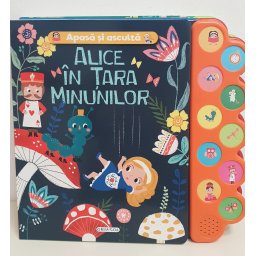 Apasa si asculta povestea - Alice in Tara Minunilor