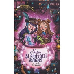 Sofia si pantofii magici Vol.3: Aripile fermecate - Usch Luhn