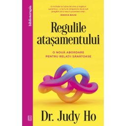 Carte Editura Curtea Veche Regulile atasamentului autor Dr. Judy Ho