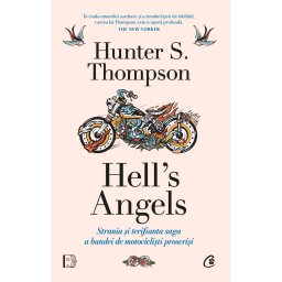 Carte Editura Curtea Veche Hell s Angels autor Hunter S. Thompson