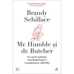 Carte Editura Curtea Veche Mr. Humble si dr. Butcher autor Brandy Schillace