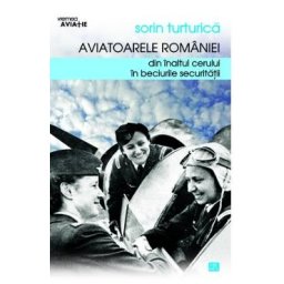 Aviatoarele Romaniei - Sorin Turturica