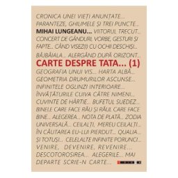 Carte despre tata - Mihai Lungeanu
