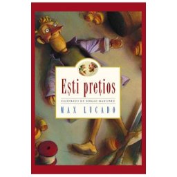 Esti pretios - Max Lucado
