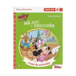 Mickey si pilotii de curse. Ma joc si descopar. Caiet de activitati. Grupa mica Sem.II - Silvia Borteanu