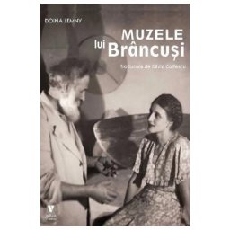 Muzele lui Brancusi - Doina Lemny