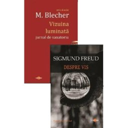 Pachet 2 carti: Inconstient si Imaginar. Vizuina luminata + Despre vis - Sigmund Freud, M. Blecher