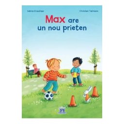 Max are un nou prieten - Christian Tielmann