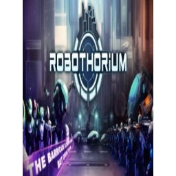 Robothorium: Cyberpunk Dungeon Crawler (PC - Steam Key)