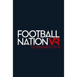 Football Nation [VR] Tournament 2018 (PC - Steam Key)