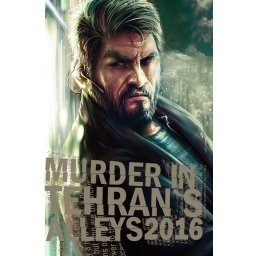 Murder In Tehran's Alleys 2016 (PC - Steam Key)