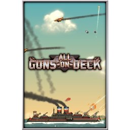 All Guns On Deck (PC - Steam Key)