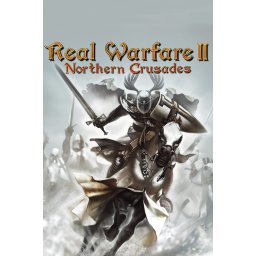 Real Warfare 2: Northern Crusades (PC - Steam Key)