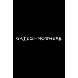 Gates Of Nowhere (PC - Steam Key)