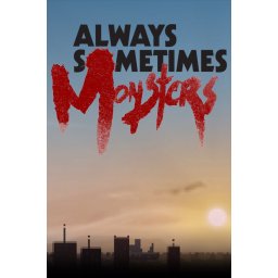Always Sometimes Monsters (PC - Steam Key)