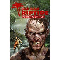 Dead Island: Riptide (Definitive Edition) (PC - Steam Key)