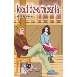 Jocul de-a vacanta Ed.2025 - Mihail Sebastian