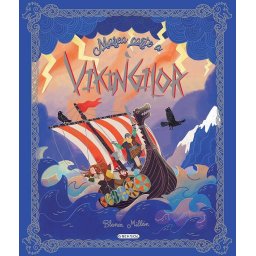 Marea carte a vikingilor pentru copii 5+, cu activitati creative
