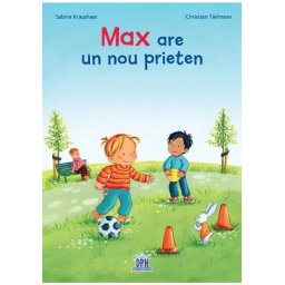 Max are un nou prieten
