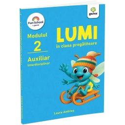 Lumi în clasa pregatitoare - auxiliar interdisciplinar, modulul II
