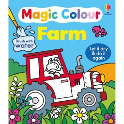 Carte de Colorat cu Apa Magica, Ferma, Magic Colour Farm, 6 Planse Reutilizabile, Varsta 3 ani+