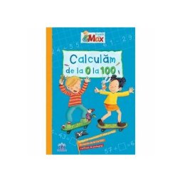 Invata cu Max. Calculam de la 0 la 100