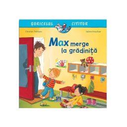 Max merge la gradinita