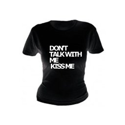 Majica "Ne pričaj sa mnom ..."