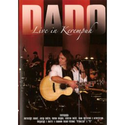 Dado Topić - Live in Kerempuh (DVD)