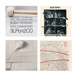 Boško Petrović - Blue Sunset - With Pain I Was Born - Green Lobster Dream (2xCD)