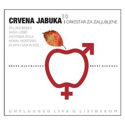 Crvena Jabuka - Bivše djevojčice bivši dječaci [Unplugged live u Lisinskom] (2x CD)