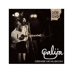 Galija - Oženiše me muzikom (2xCD + DVD)