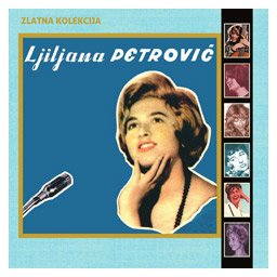 Ljiljana Petrović - Zlatna kolekcija (2xCD)