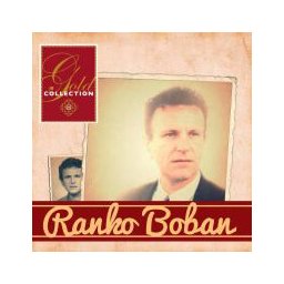Ranko Boban - Gold Collection (2xCD)