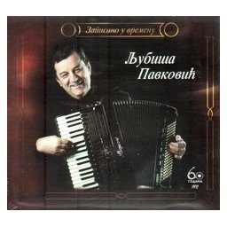 Ljubiša Pavković - Zapisano u vremenu (3x CD)