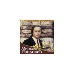 Mirko Rondović - Zapisano u vremenu (3x CD)