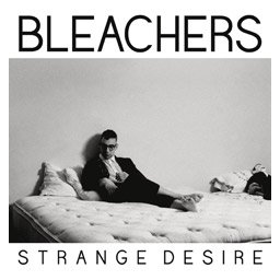 Bleachers - Strange Desire (CD)