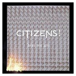 Citizens! - Here We Are (CD)