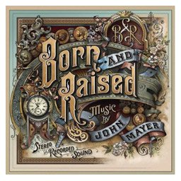 John Mayer - Born and Raised (CD)