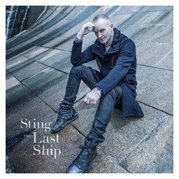 Sting - The Last Ship (CD)